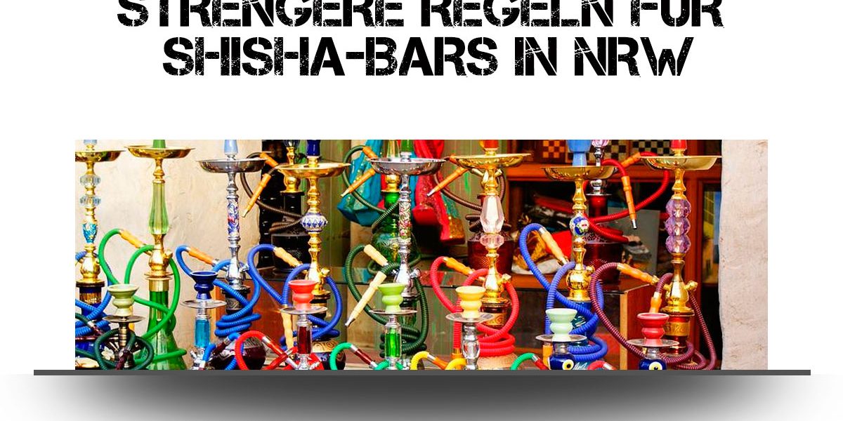 Blog-BA_Shishabars Strengere Regeln